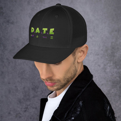 D.A.T.E Trucker Cap